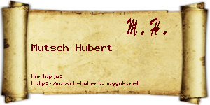 Mutsch Hubert névjegykártya
